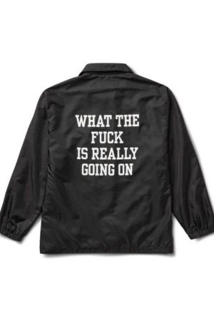 What the Fuck is Really going on Jacket